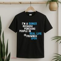 I'm A Gamer Because Punching People T-Shirt thumb 2