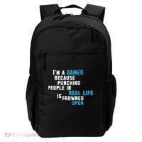 I'm A Gamer Because Punching People Backpack thumb 0