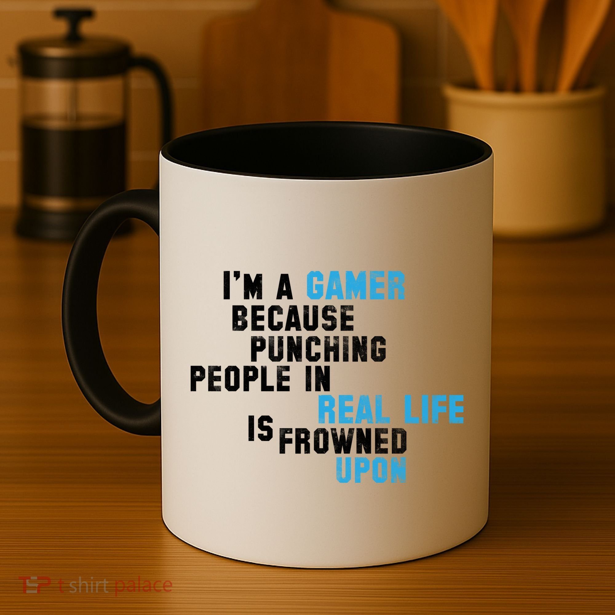 I'm A Gamer Because Punching People Coffee Mug