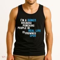 I'm A Gamer Because Punching People Tank Top thumb 3