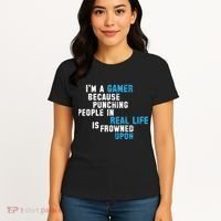 I'm A Gamer Because Punching People Women's T-Shirt thumb 4