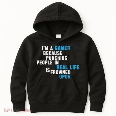 I'm A Gamer Because Punching People Kids Hoodie