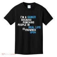 I'm A Gamer Because Punching People Kids T-Shirt thumb 0