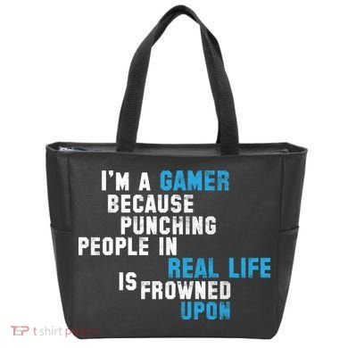 I'm A Gamer Because Punching People Tote Bag