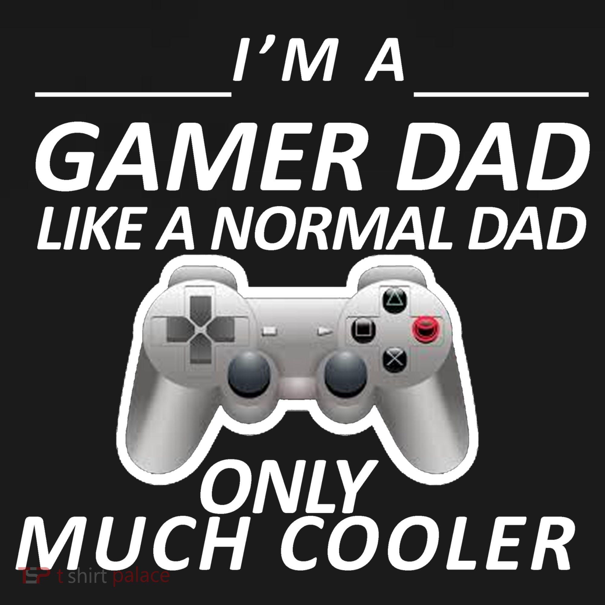 I'm A Gamer Dad Like A Normal Dad But Much Cooler Backpack