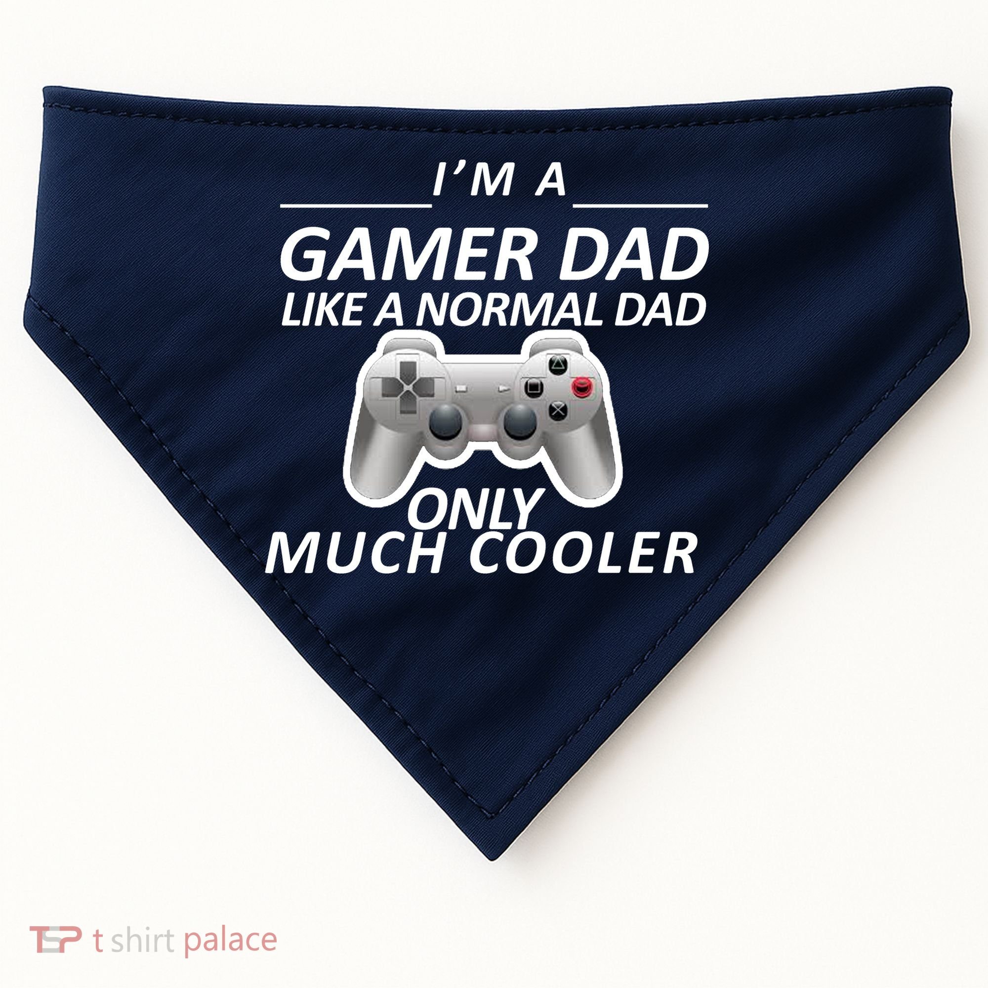 I'm A Gamer Dad Like A Normal Dad But Much Cooler USA-Made Doggie Bandana