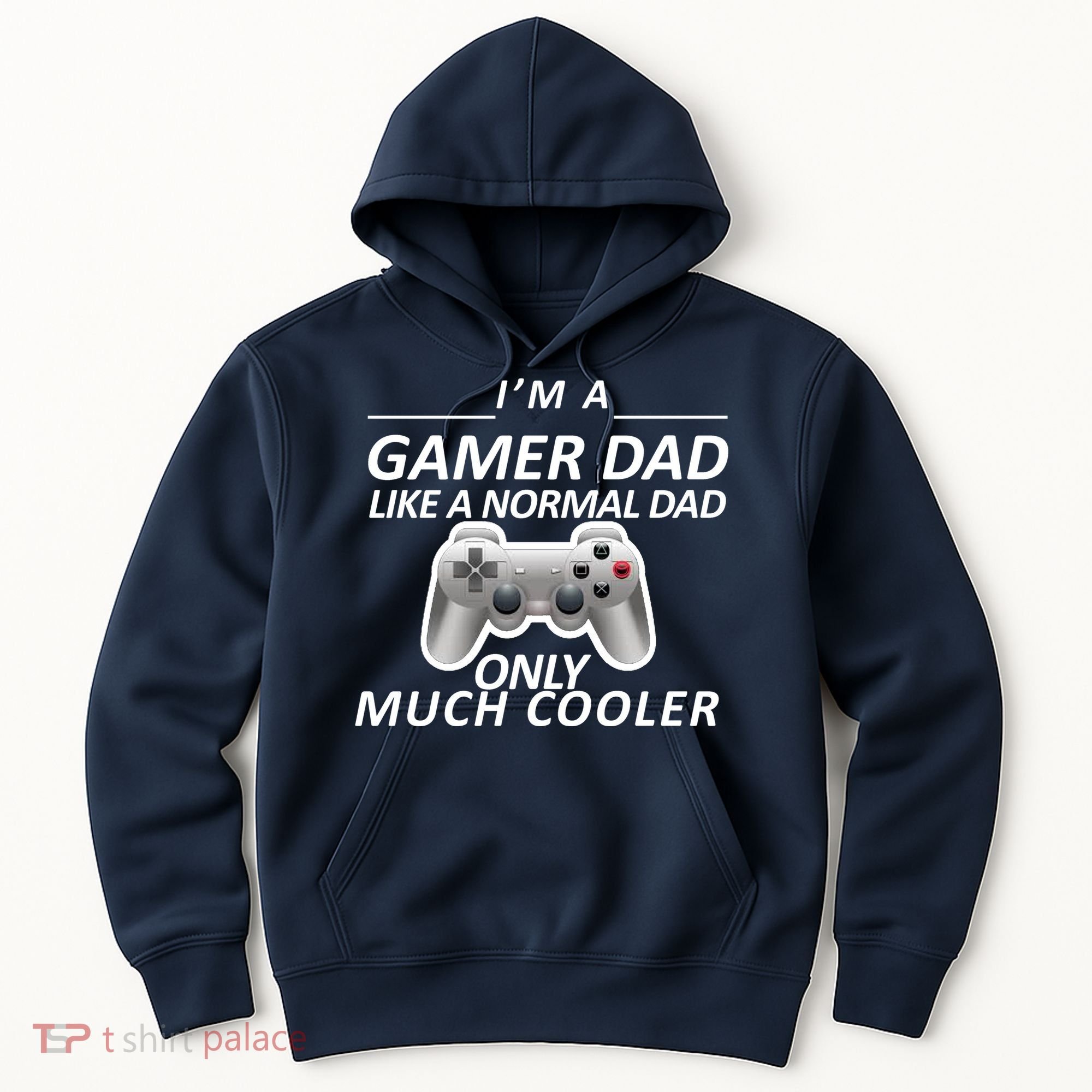 I'm A Gamer Dad Like A Normal Dad But Much Cooler Hoodie