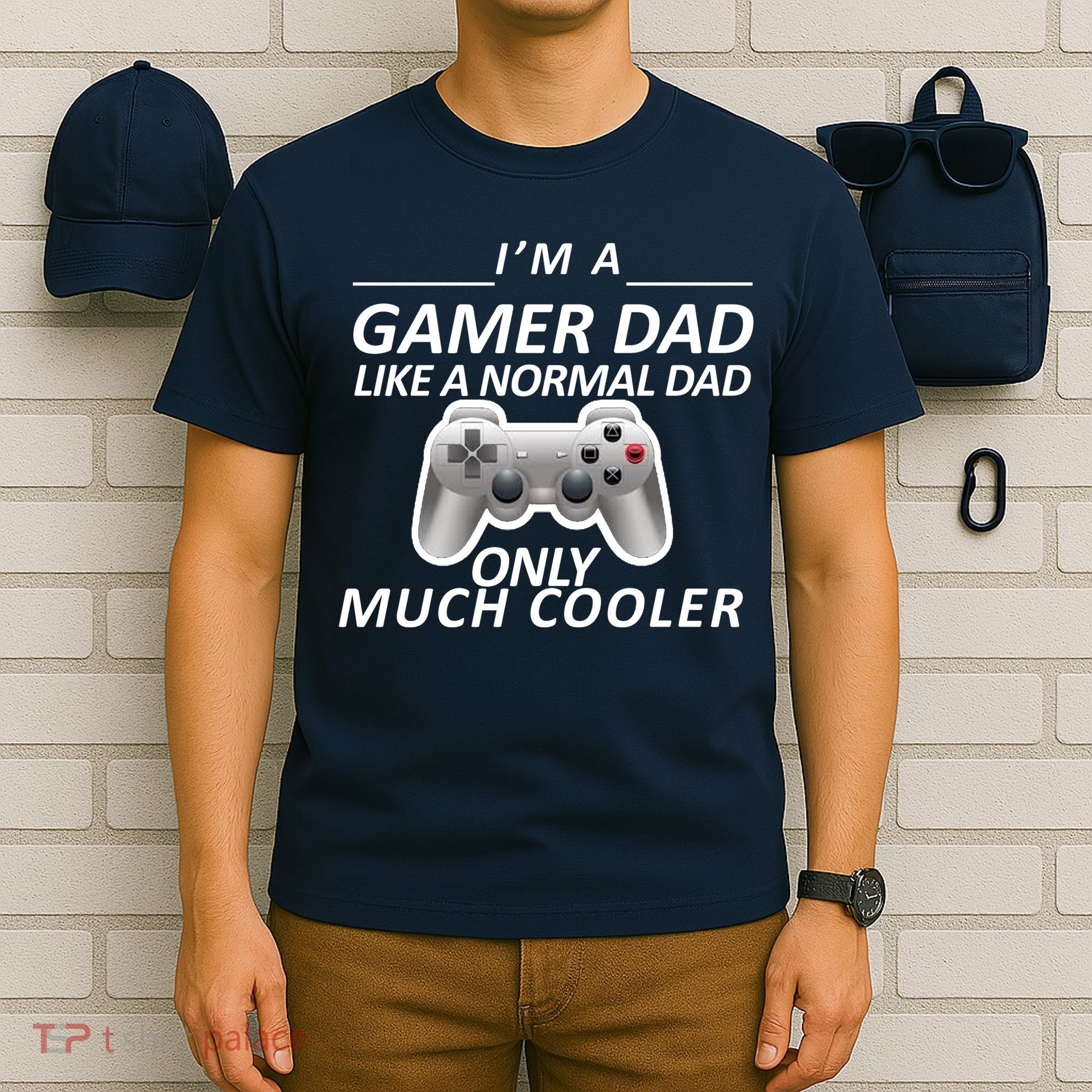I'm A Gamer Dad Like A Normal Dad But Much Cooler T-Shirt