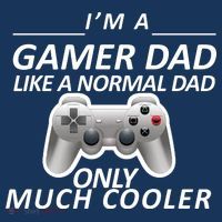 I'm A Gamer Dad Like A Normal Dad But Much Cooler T-Shirt thumb 7