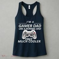 I'm A Gamer Dad Like A Normal Dad But Much Cooler Women's Tank Top thumb 3
