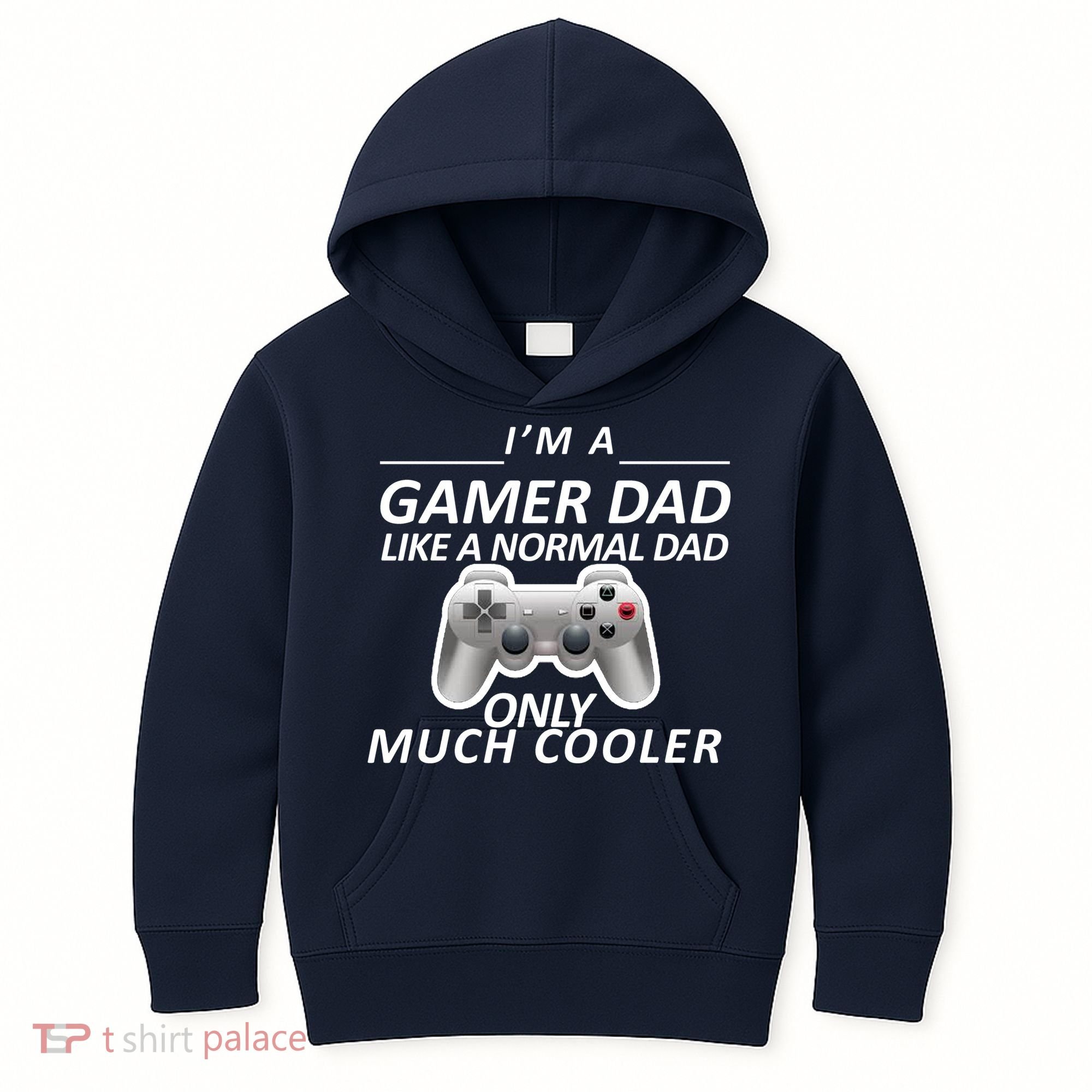 I'm A Gamer Dad Like A Normal Dad But Much Cooler Kids Hoodie