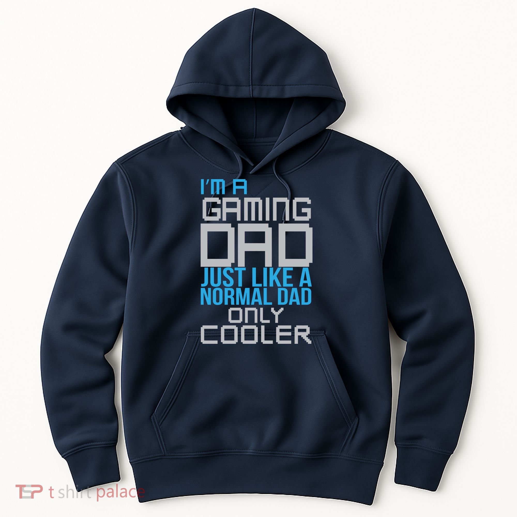 I'm A Gaming Dad Like a Normal Dad Only Cooler Hoodie