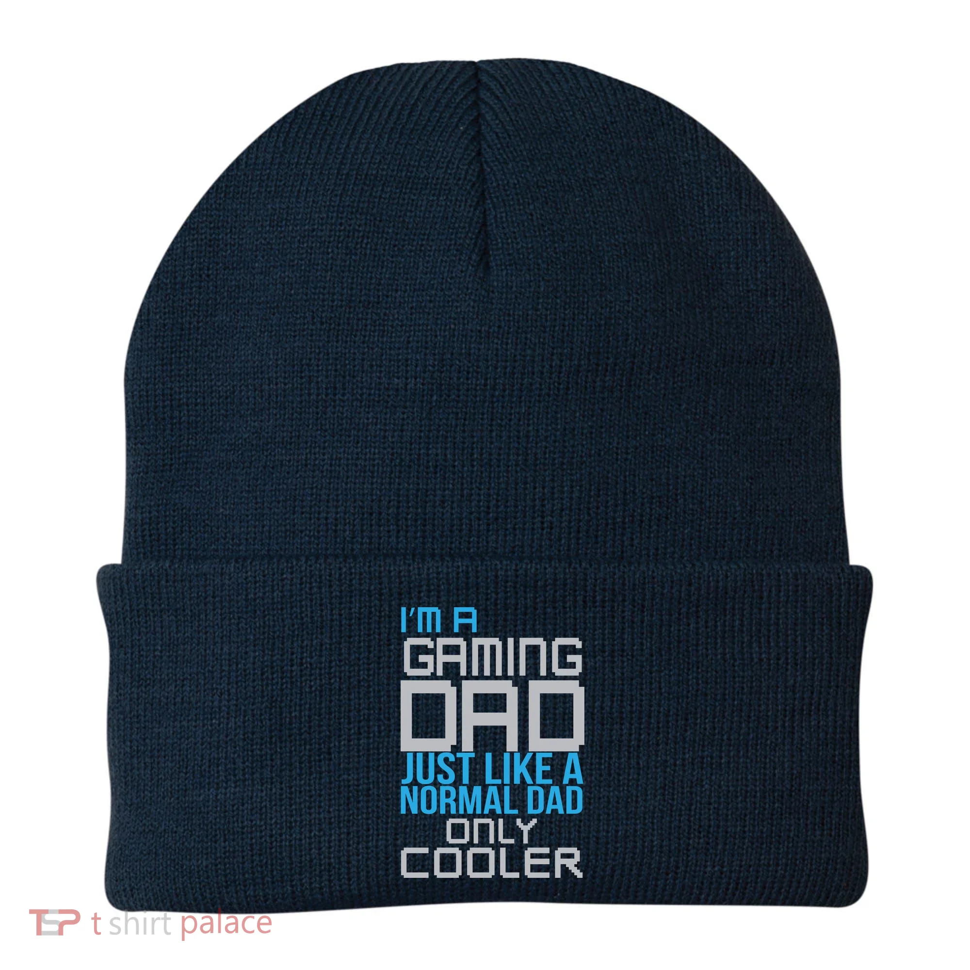 I'm A Gaming Dad Like a Normal Dad Only Cooler Beanie