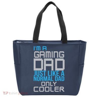 I'm A Gaming Dad Like a Normal Dad Only Cooler Tote Bag