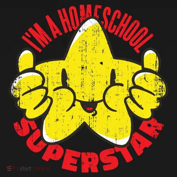 I'm A Homeschool Superstar Women's T-Shirt