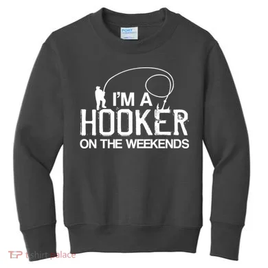 I'm A Hooker On The Weekends Kids Sweatshirt