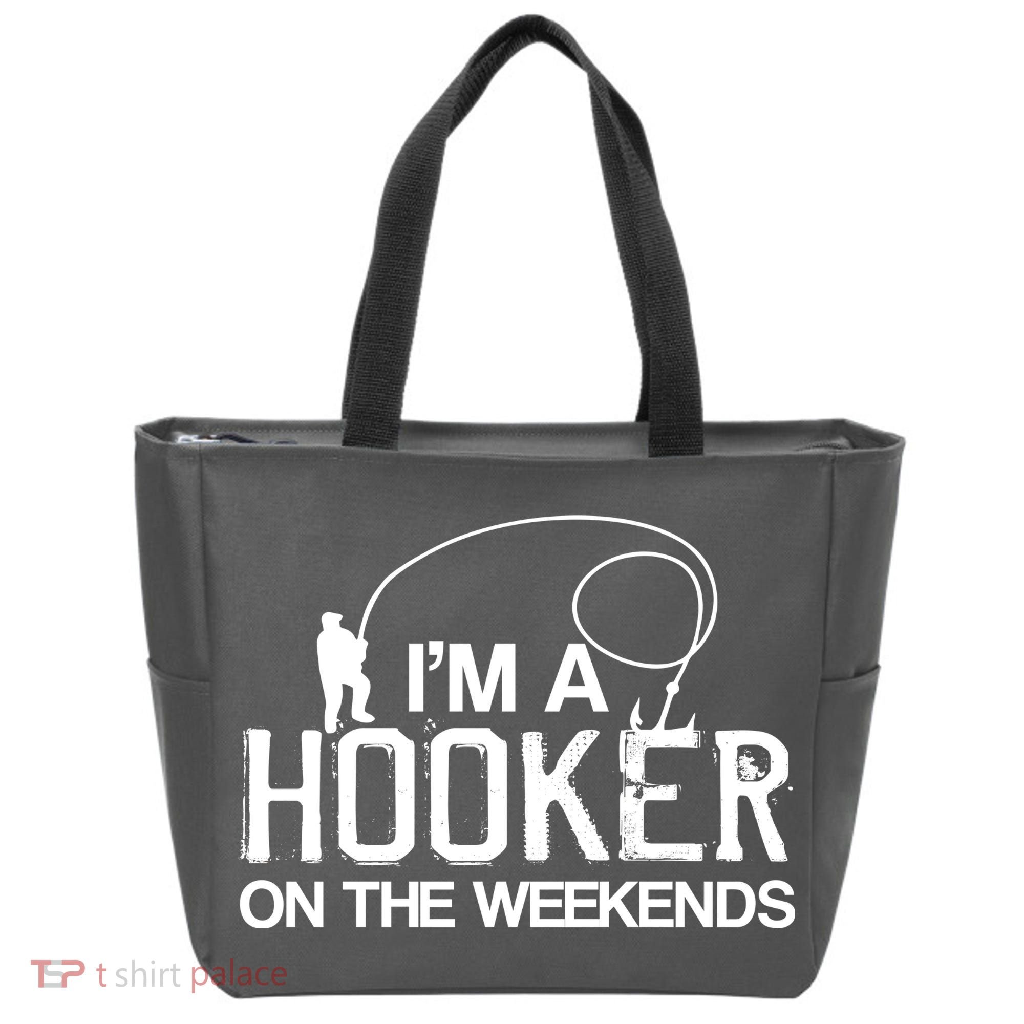 I'm A Hooker On The Weekends Tote Bag