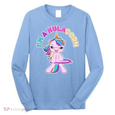 I'm A Hulacorn Long Sleeve Shirt