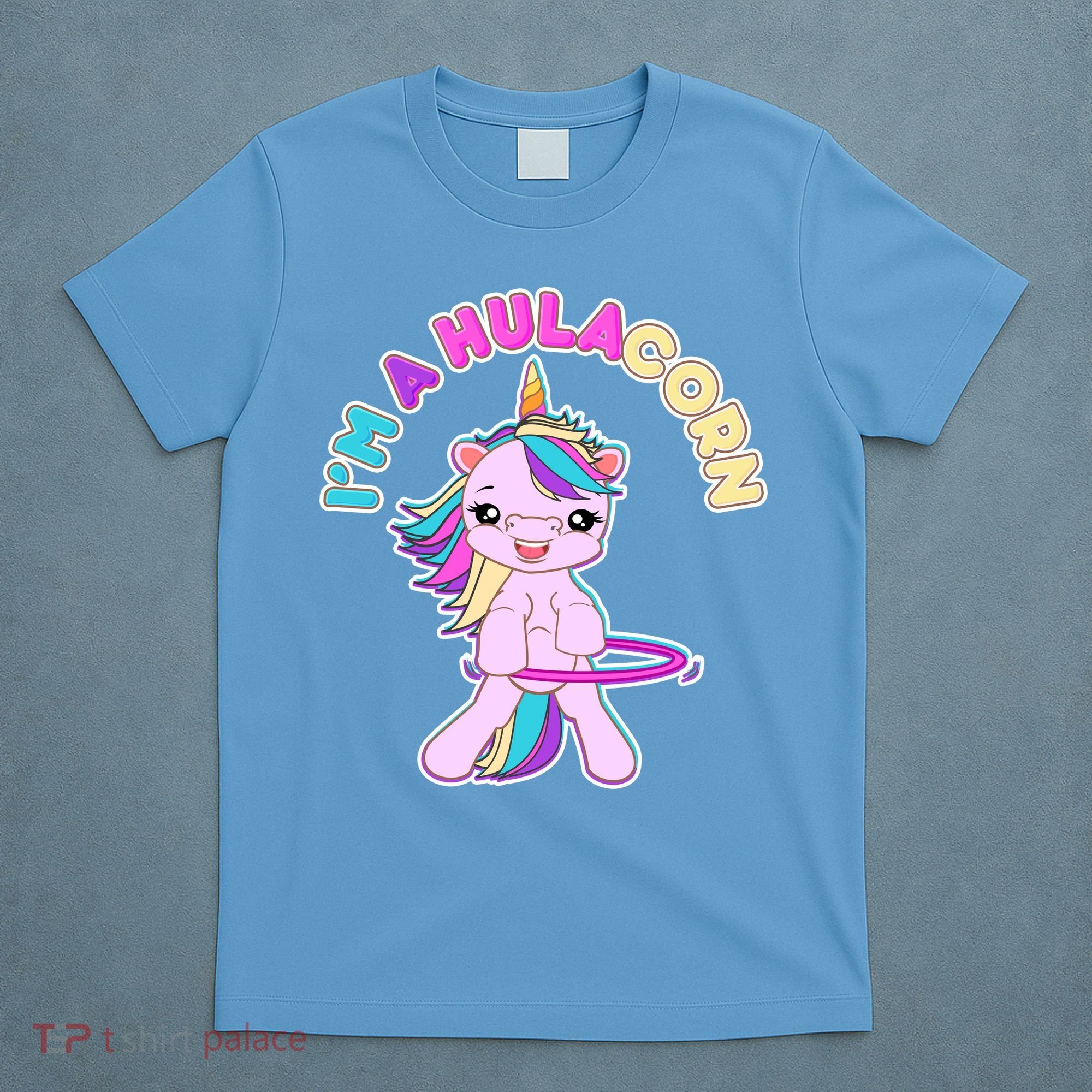 I'm A Hulacorn T-Shirt