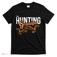 I'm a Hunting Grandpa T-Shirt thumb 0
