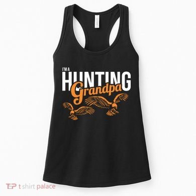 I'm a Hunting Grandpa Women's Tank Top