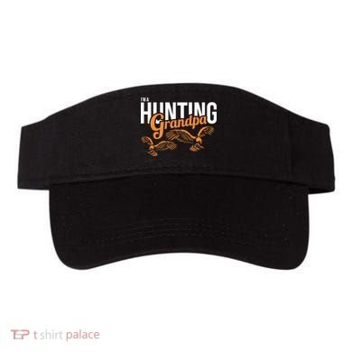 I'm a Hunting Grandpa Visor