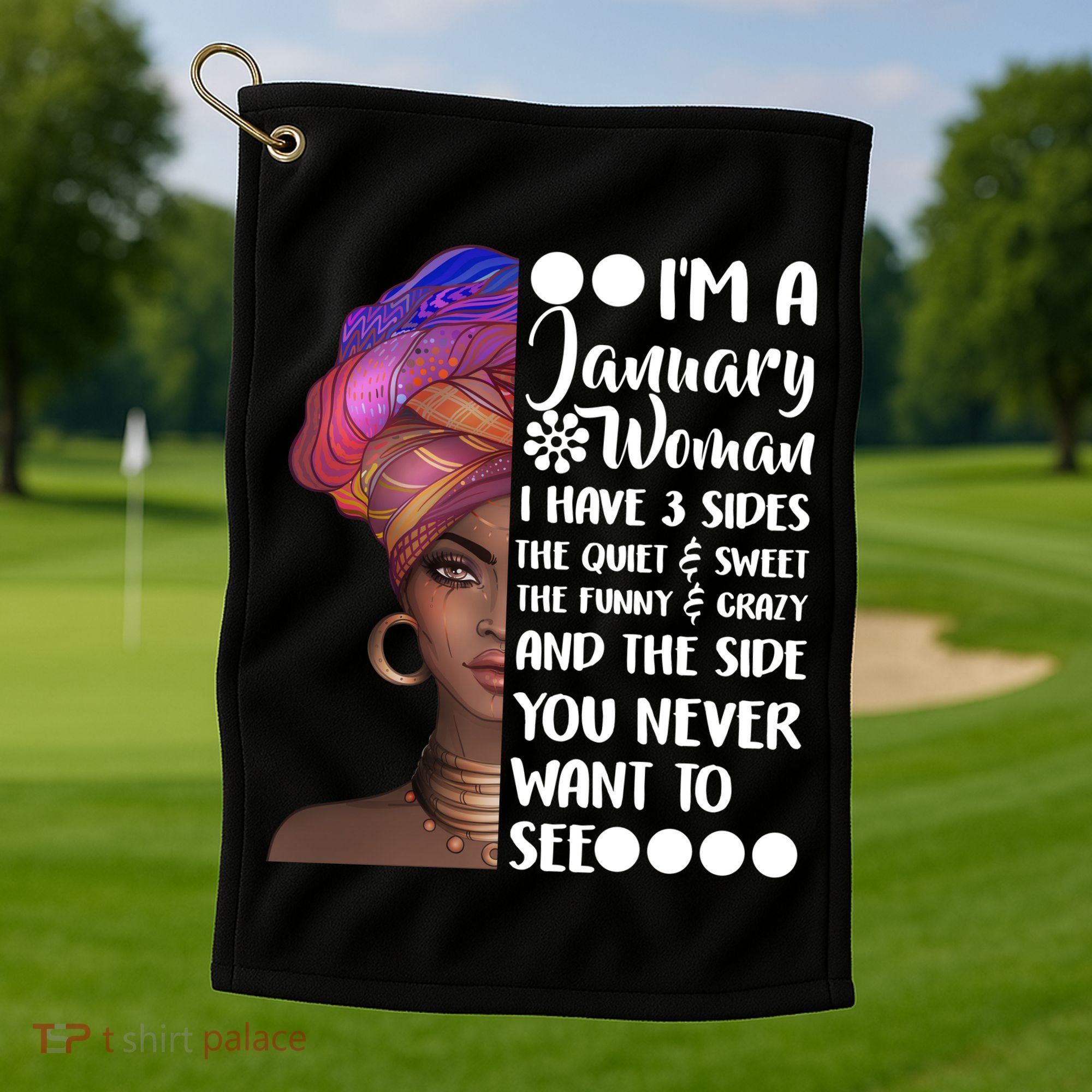 I'm A January Woman Cute Birthday Golf Towel