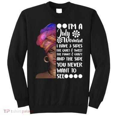 I'm A July Woman Cute Birthday Sweatshirt