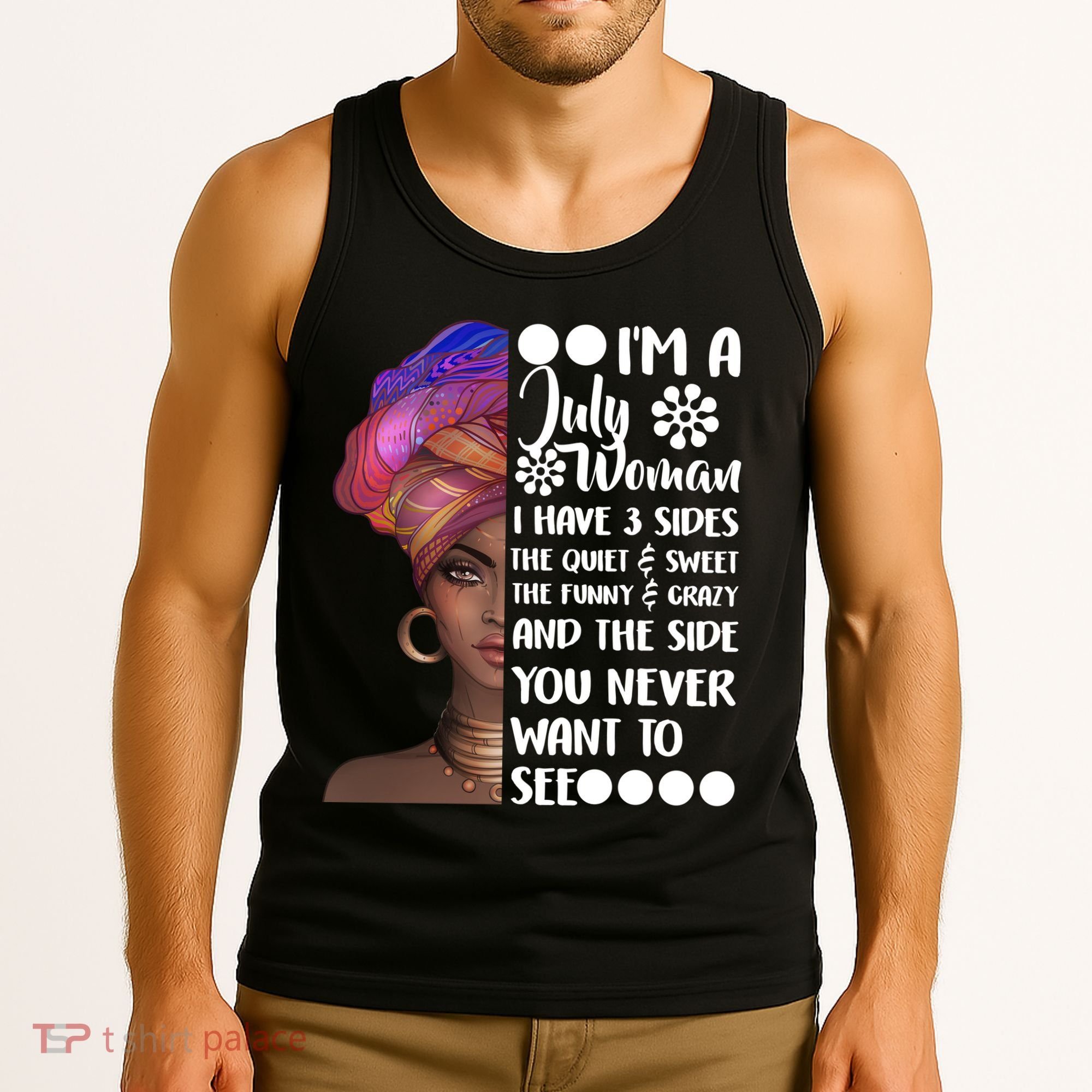 I'm A July Woman Cute Birthday Tank Top