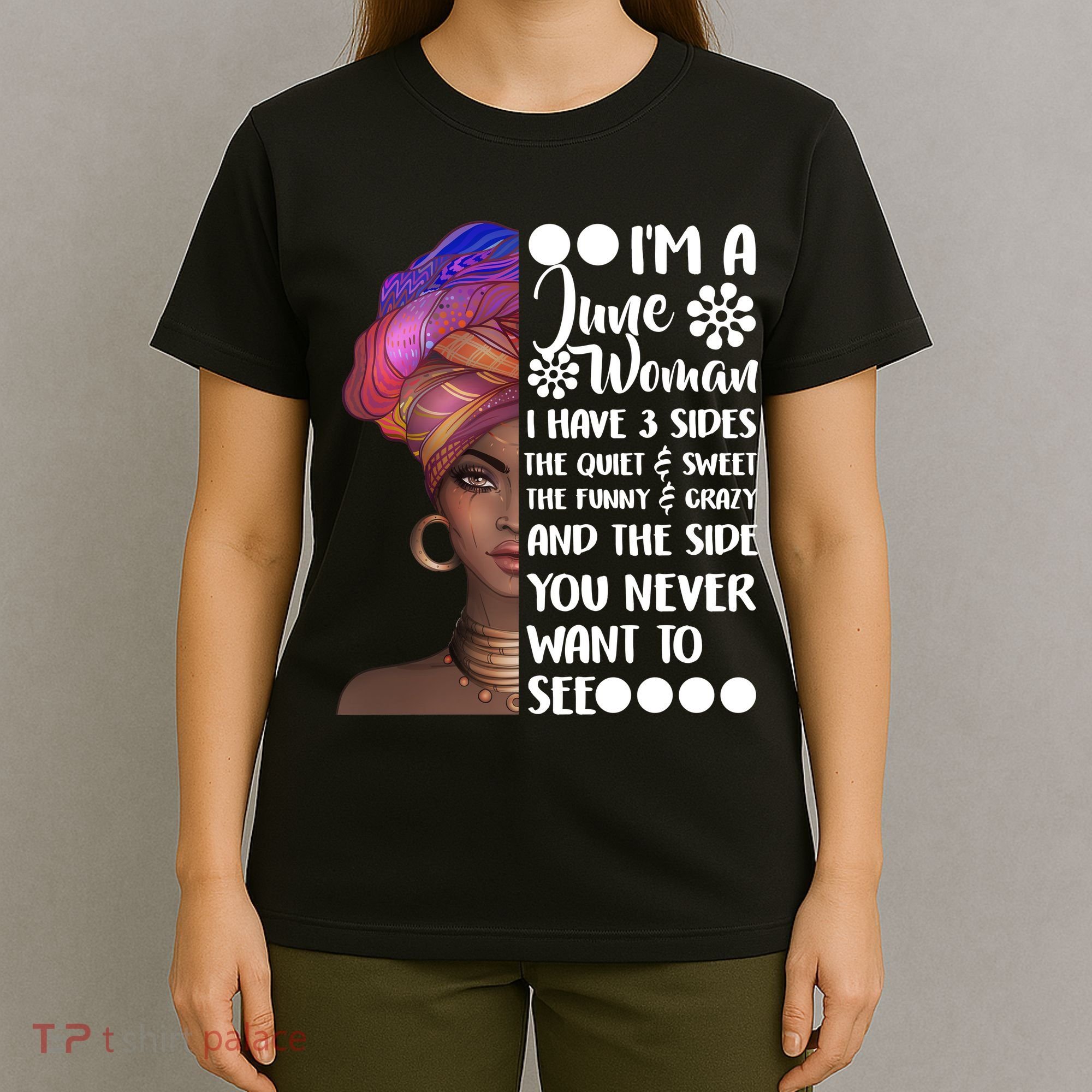 I'm a June Woman Cute Birthday T-Shirt