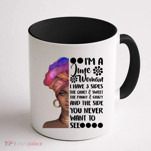I'm a June Woman Cute Birthday Coffee Mug