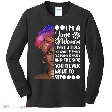 I'm a June Woman Cute Birthday Kids Long Sleeve Shirt