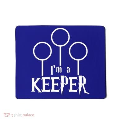 I'm A Keeper Mousepad