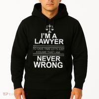 I'm a Lawyer Let's Assume I'm Never Wrong Hoodie thumb 2