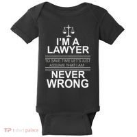 I'm a Lawyer Let's Assume I'm Never Wrong Baby Bodysuit thumb 0