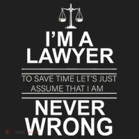 I'm a Lawyer Let's Assume I'm Never Wrong Hat thumb 2