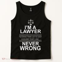 I'm a Lawyer Let's Assume I'm Never Wrong Tank Top thumb 2