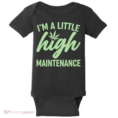 I'm A Little High Maintenance Baby Bodysuit