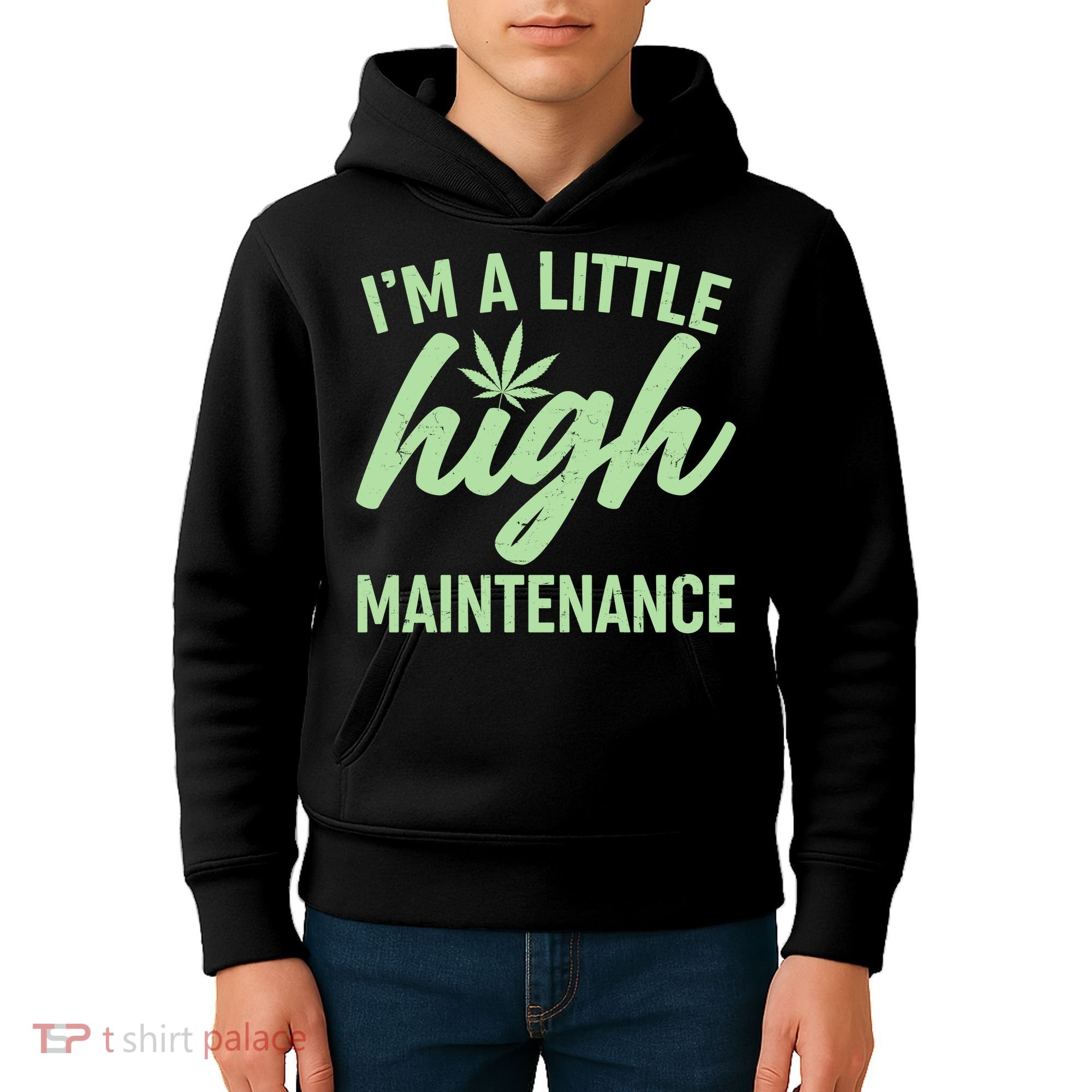 I'm A Little High Maintenance Kids Hoodie