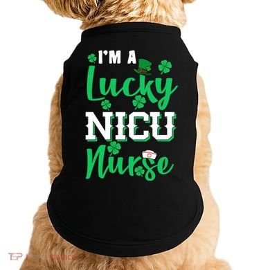 I'm A Lucky Nicu Nurse St Patrick's Day Doggie Tank