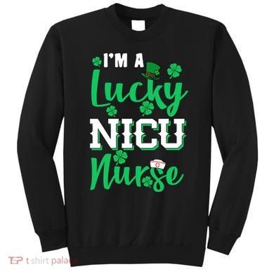 I'm A Lucky Nicu Nurse St Patrick's Day Sweatshirt