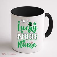 I'm A Lucky Nicu Nurse St Patrick's Day Coffee Mug thumb 1