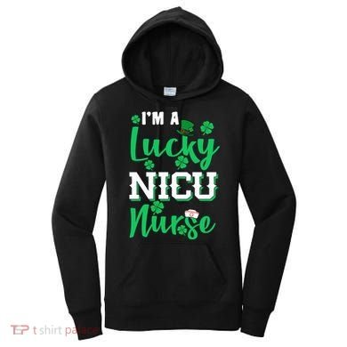 I'm A Lucky Nicu Nurse St Patrick's Day Women's Hoodie