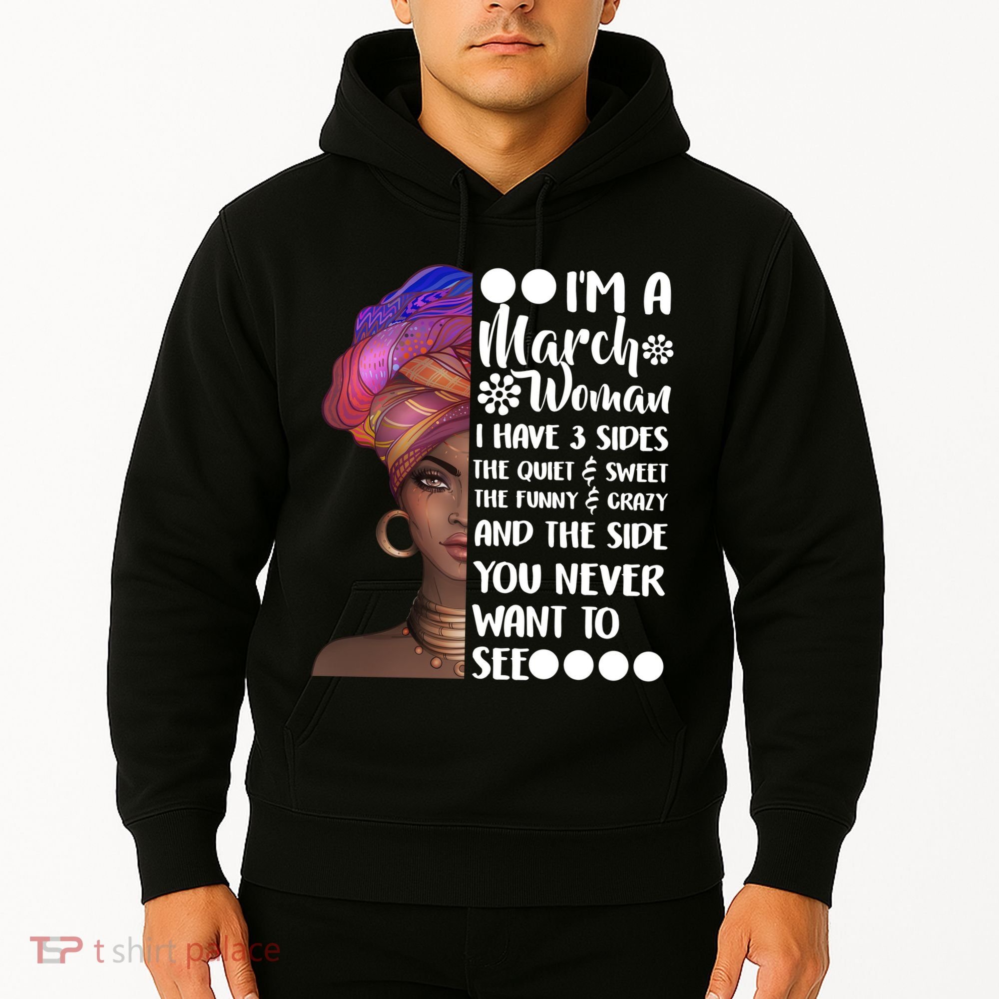 I'm A March Woman Cute Birthday Hoodie