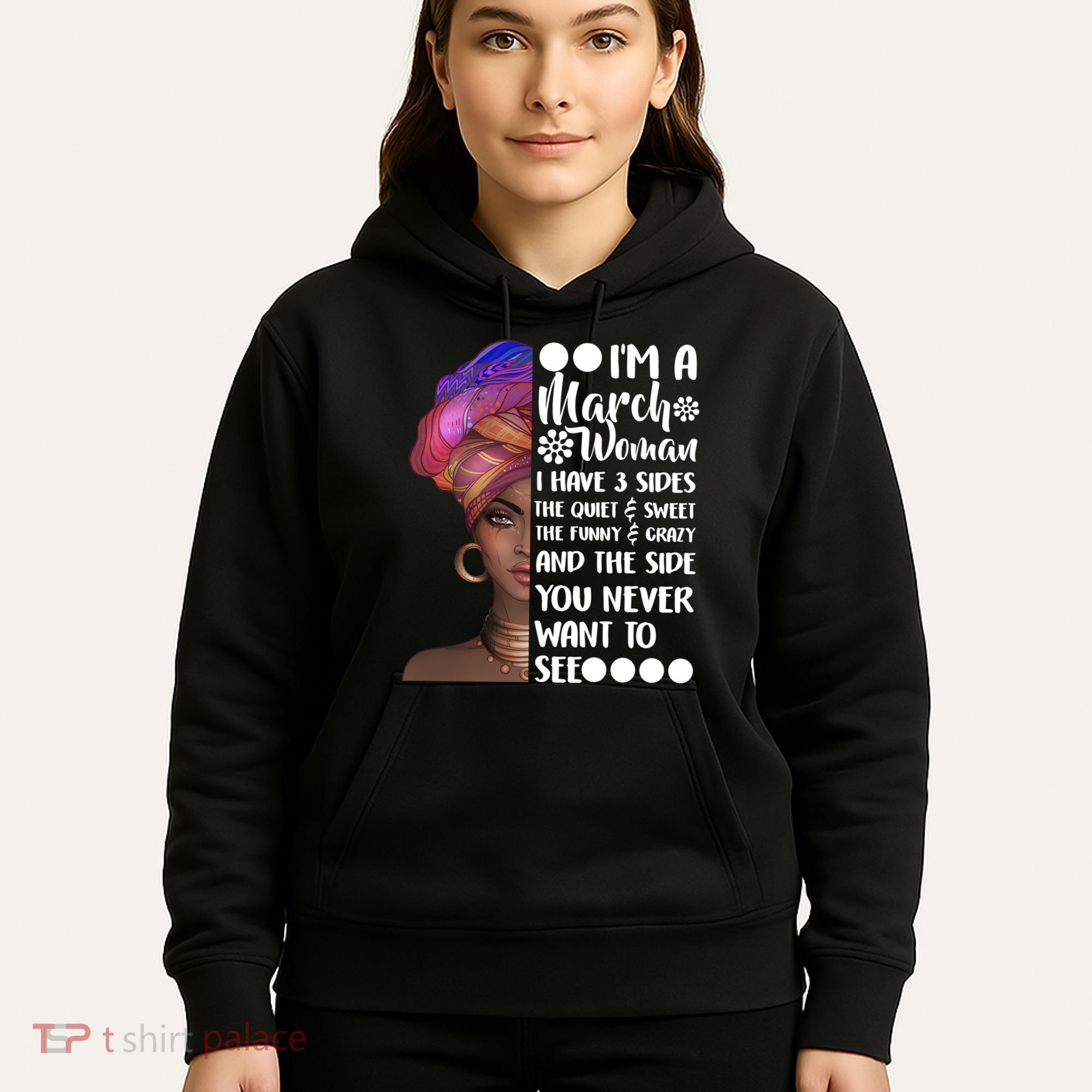 I'm A March Woman Cute Birthday Hoodie