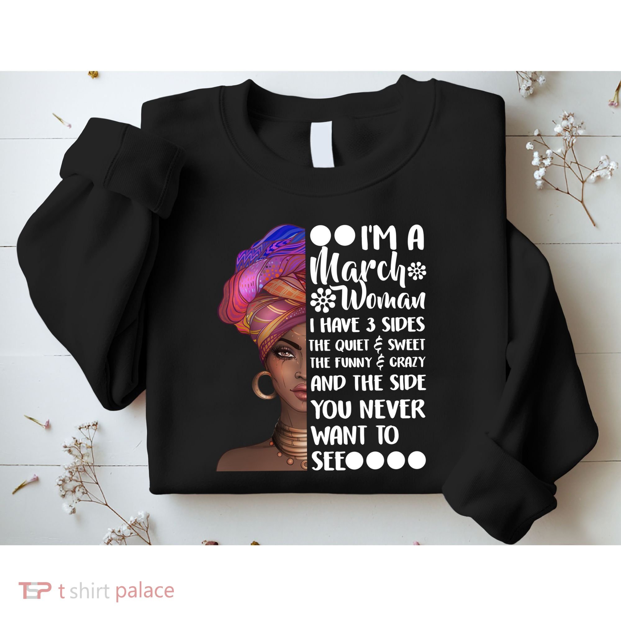 I'm A March Woman Cute Birthday Sweatshirt