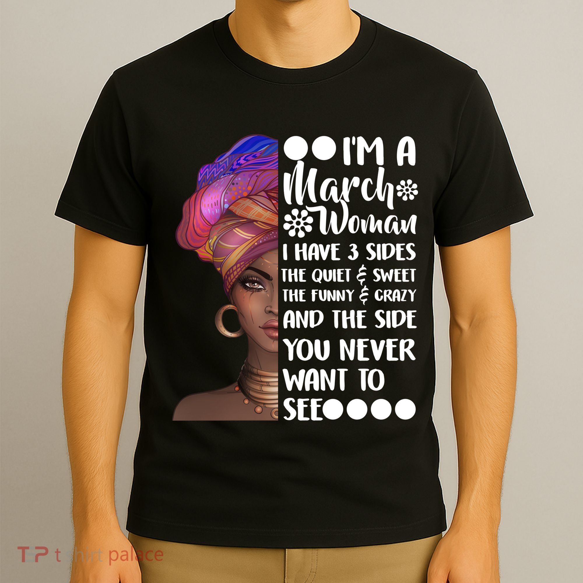 I'm A March Woman Cute Birthday T-Shirt