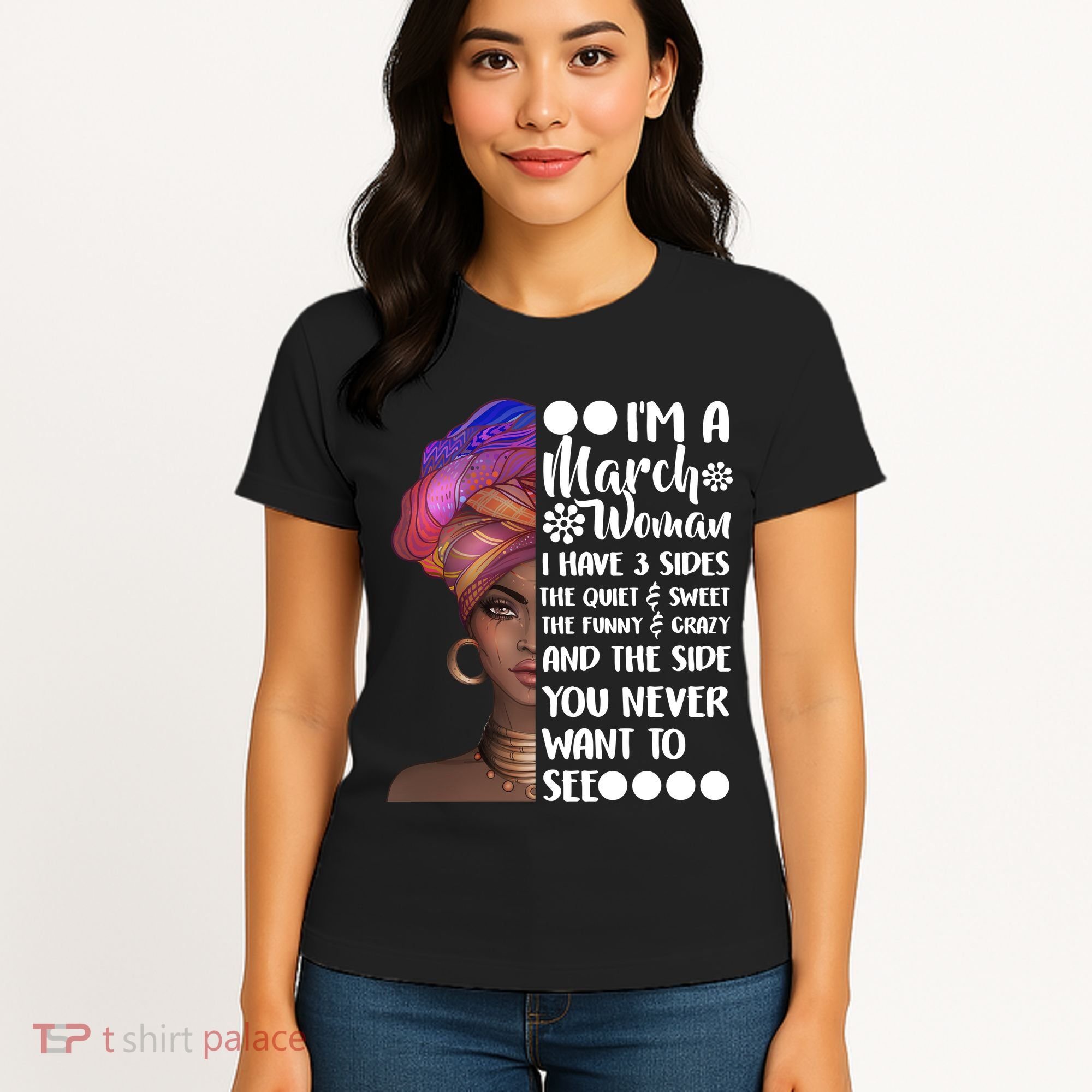I'm A March Woman Cute Birthday Women's T-Shirt