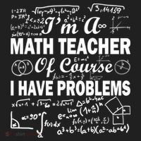 I'm A Math Teacher Of Course I Have Problems Women's Sweatshirt thumb 2