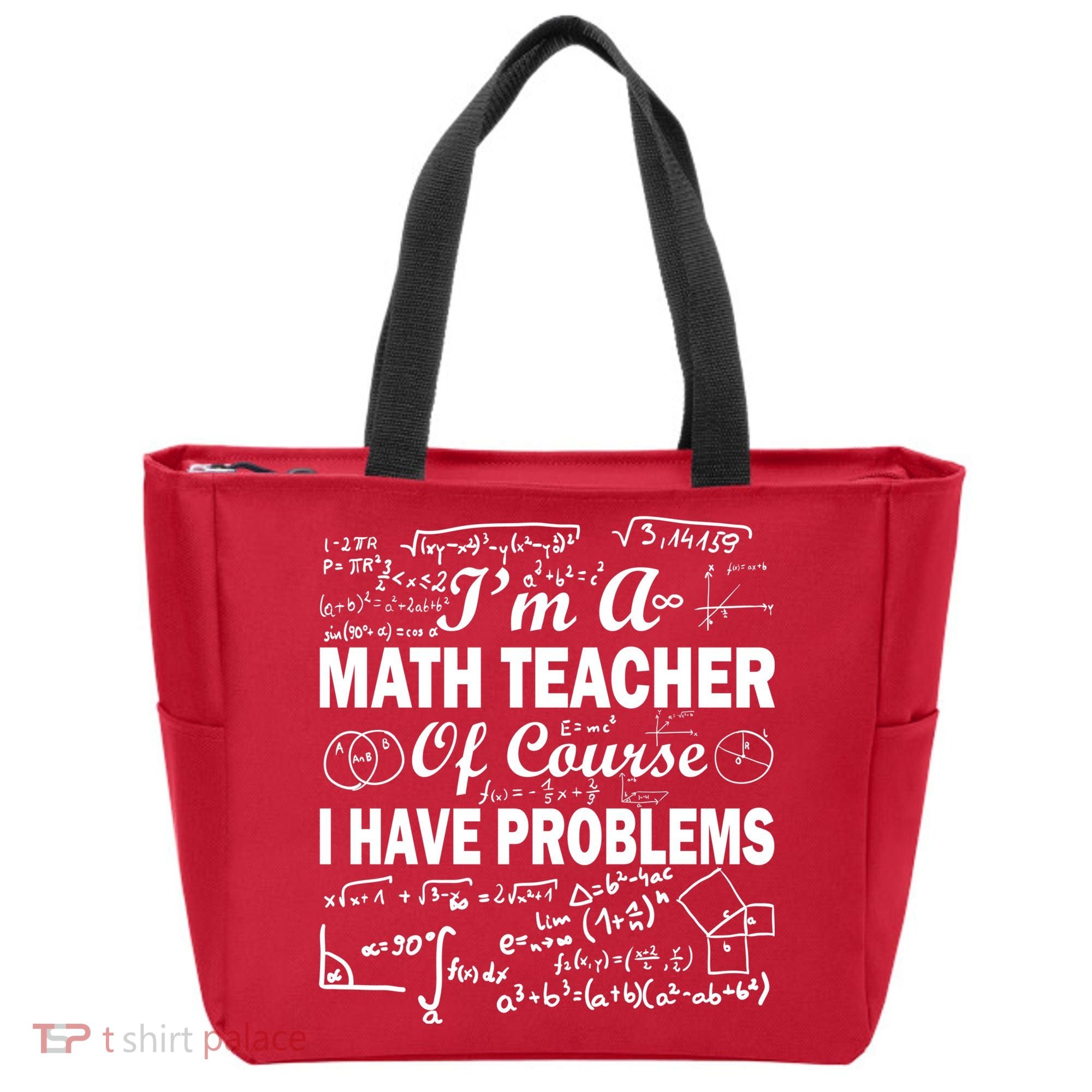 I'm A Math Teacher Of Course I Have Problems Tote Bag